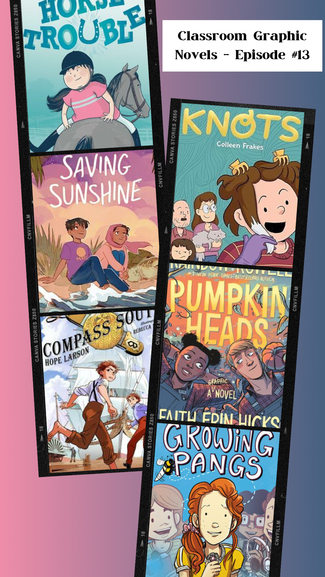 Classroom Graphic Novels – Episode #13