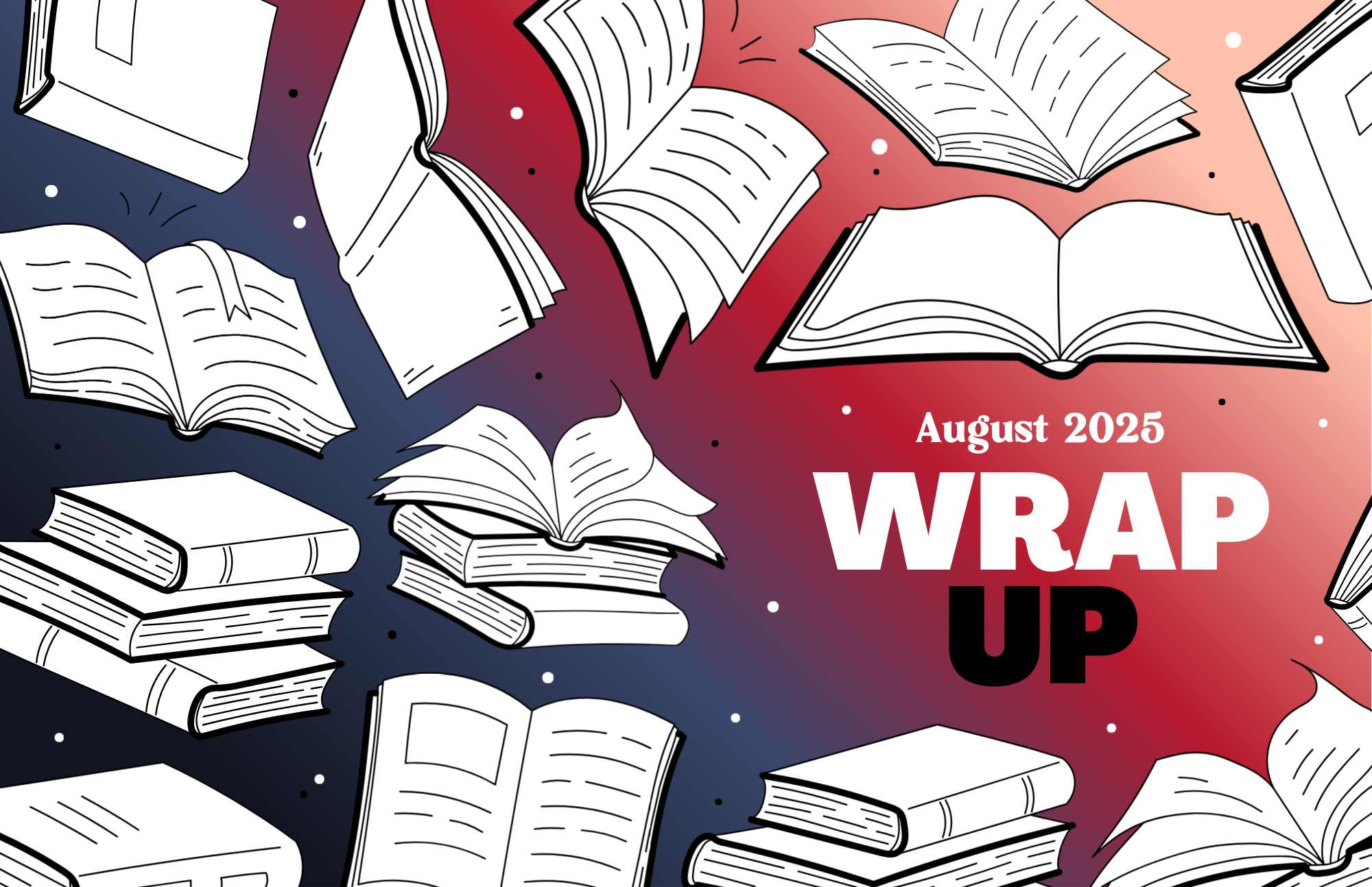 August 2025 Wrap Up