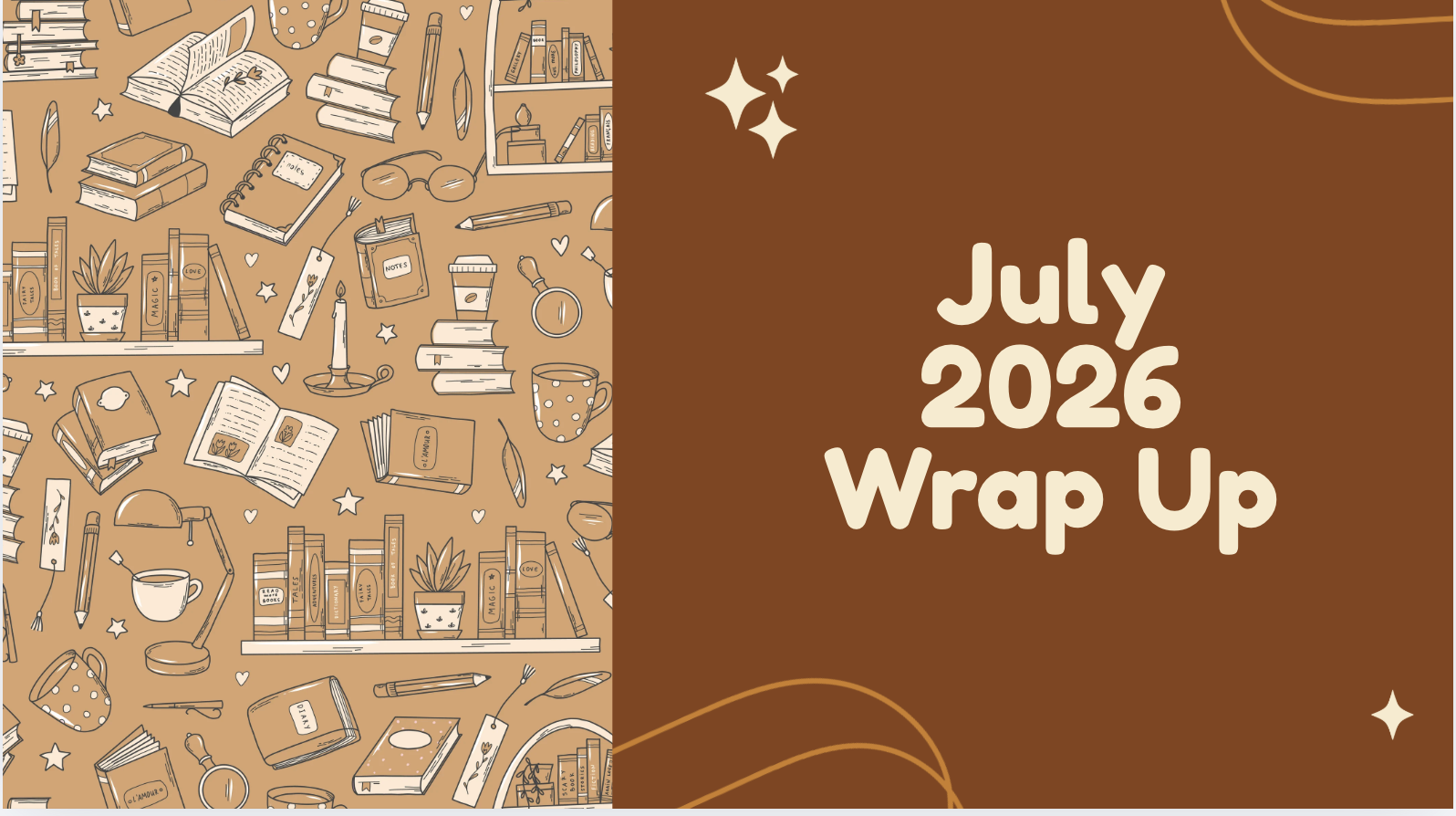 2026 July Wrap Up